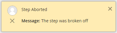 notification abort a step