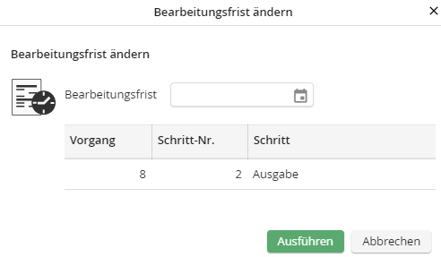 Bearbeitungsfrist ändern Bearbeitungsfrist ändern